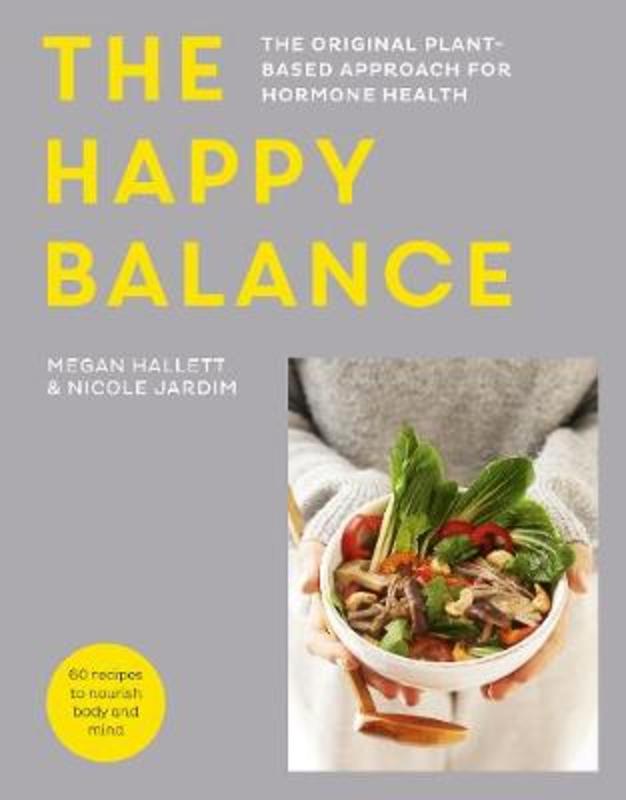 The Happy Balance by Megan Hallett - 9781781318607