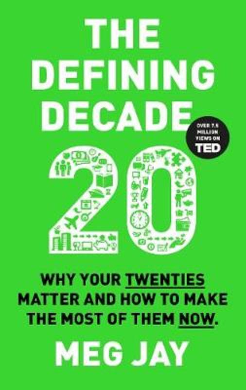 The Defining Decade by Meg Jay - 9781782114925
