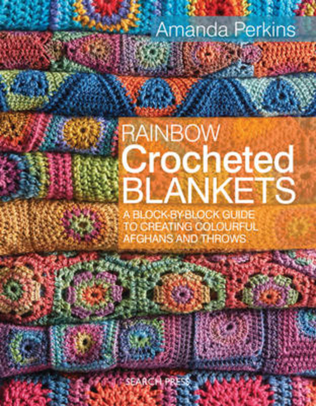 Rainbow Crocheted Blankets by Amanda Perkins - 9781782211570
