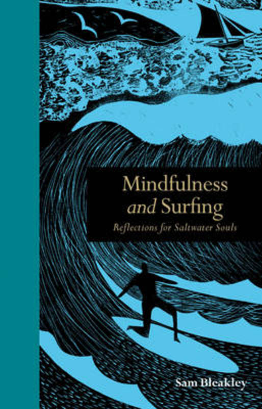 Mindfulness and Surfing by Sam Bleakley - 9781782403296