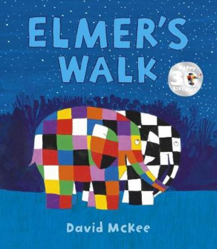 Elmer's Walk by David McKee - 9781783447541