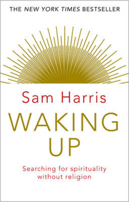 Waking Up by Sam Harris - 9781784160029
