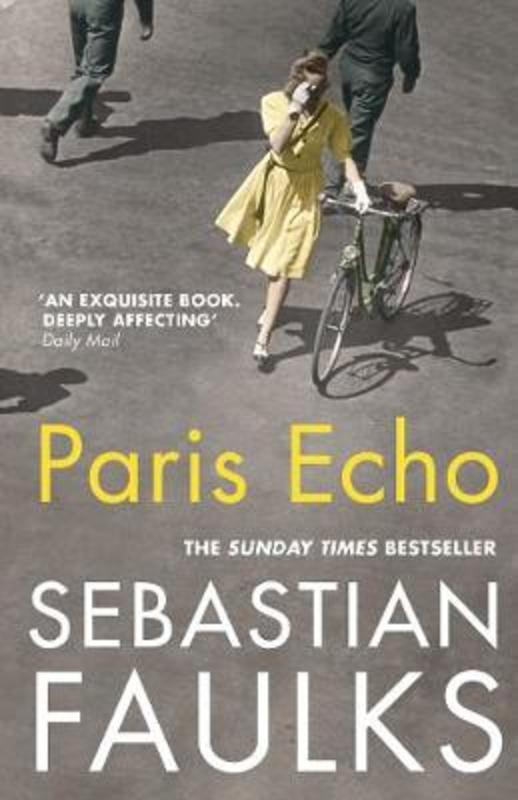 Paris Echo by Sebastian Faulks - 9781784704100