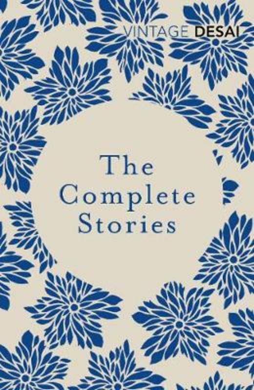 The Complete Stories by Anita Desai - 9781784706647