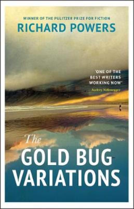 The Gold Bug Variations by Richard Powers - 9781784709723