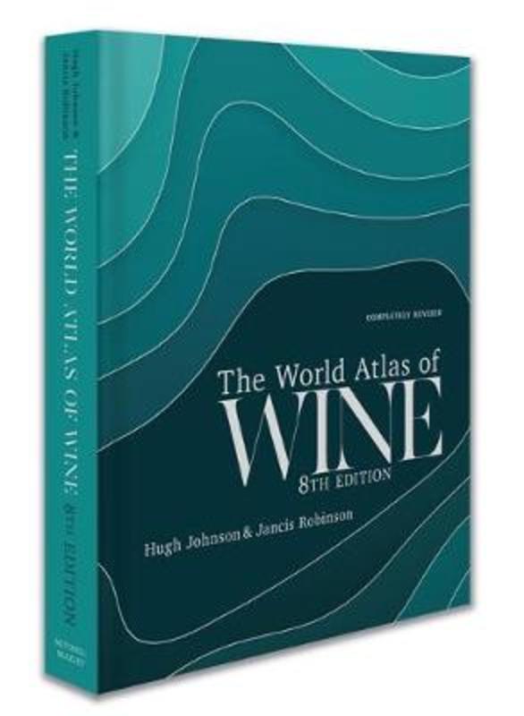 World Atlas of Wine 8th Edition by Hugh Johnson - 9781784724030