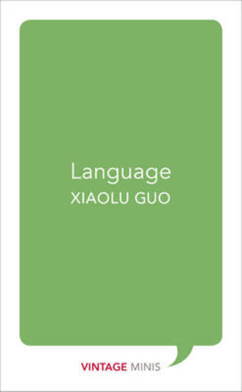 Language by Xiaolu Guo - 9781784872700