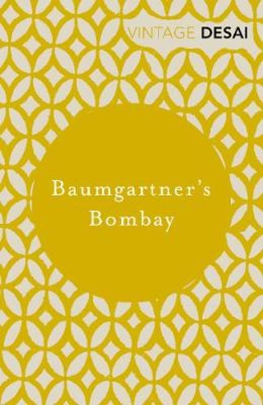 Baumgartner's Bombay by Anita Desai - 9781784873943