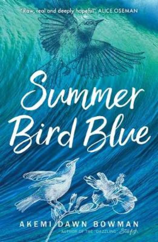 Summer Bird Blue by Akemi Dawn Bowman - 9781785302275