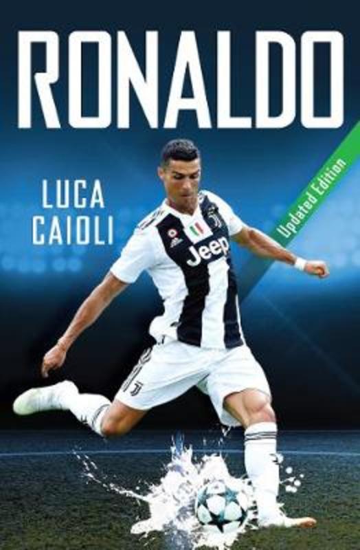 Ronaldo by Luca Caioli - 9781785784224