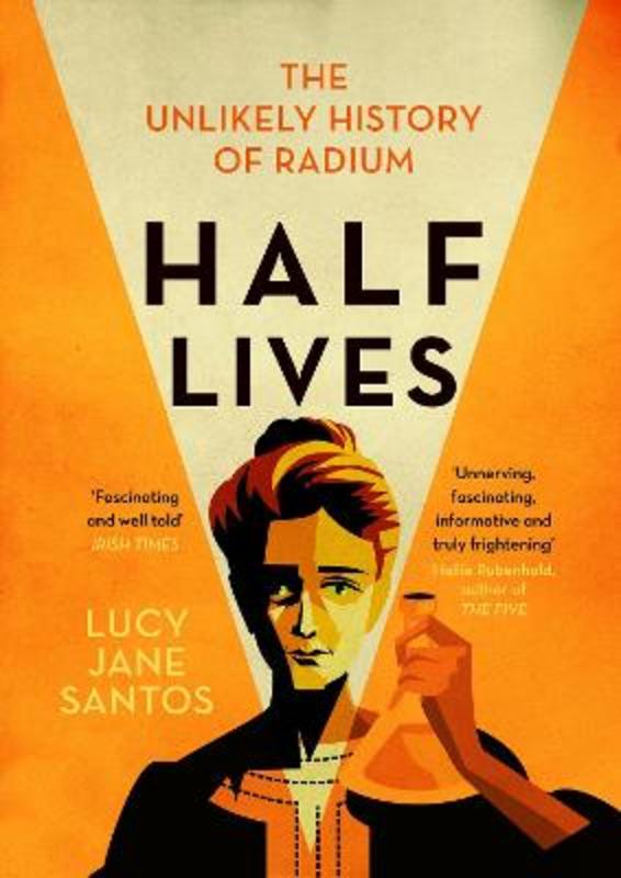 Half Lives by Lucy Jane Santos | 9781785787188 | Harry Hartog – Harry ...