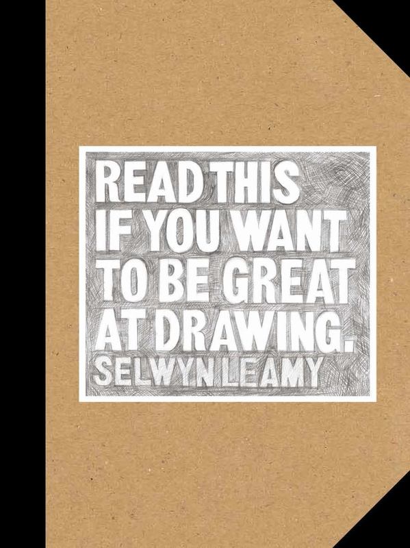 Read This if You Want to Be Great at Drawing by Selwyn Leamy - 9781786270542