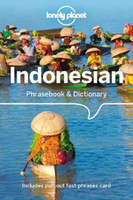 Lonely Planet Indonesian Phrasebook & Dictionary by Lonely Planet - 9781786570697