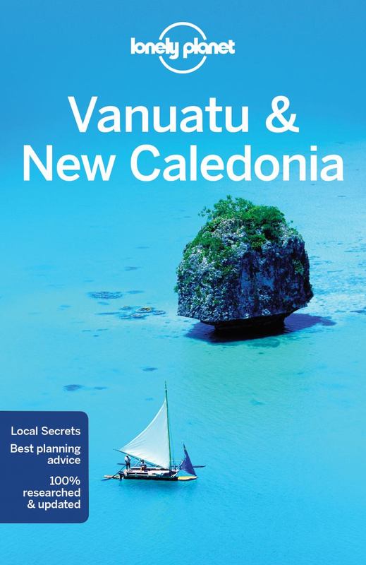 Lonely Planet Vanuatu & New Caledonia by Lonely Planet - 9781786572202