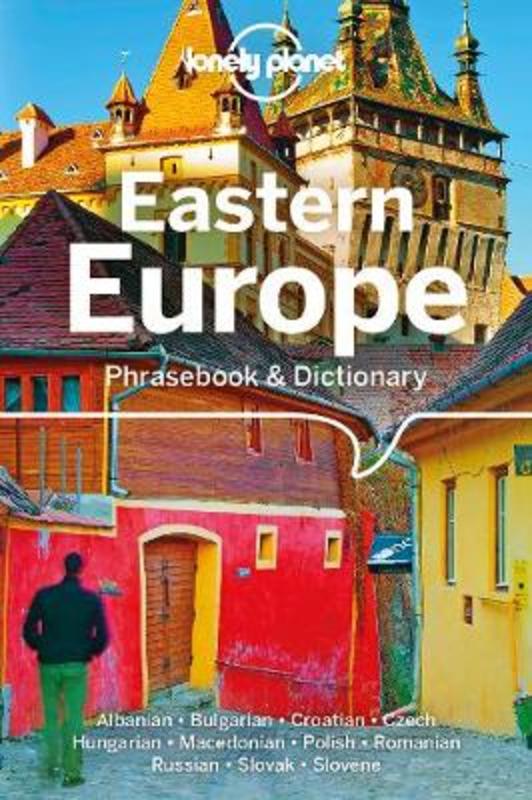 Lonely Planet Eastern Europe Phrasebook & Dictionary by Lonely Planet - 9781786572844