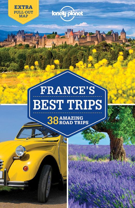 Lonely Planet France's Best Trips by Lonely Planet - 9781786573209