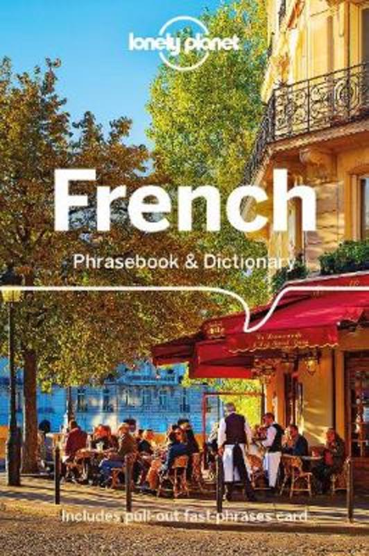 Lonely Planet French Phrasebook & Dictionary by Lonely Planet - 9781786574534