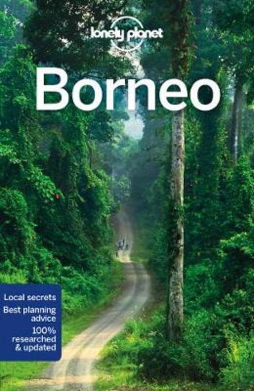 Lonely Planet Borneo by Lonely Planet - 9781786574817