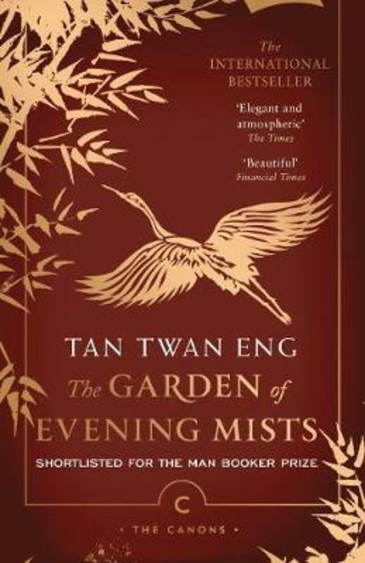 The Garden of Evening Mists by Tan Twan Eng - 9781786893895
