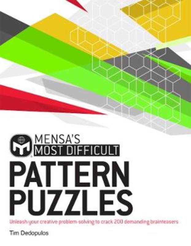 Mensa's Most Difficult Pattern Puzzles by Tim Dedopulos - 9781787394308