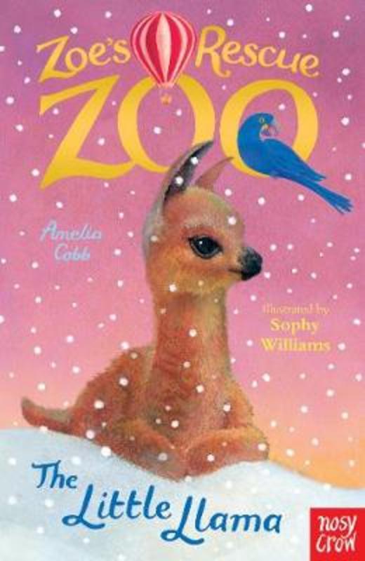 Zoe's Rescue Zoo: The Little Llama by Amelia Cobb - 9781788002981