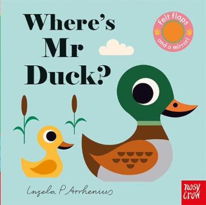 Where's Mr Duck? by Ingela P Arrhenius - 9781788003674