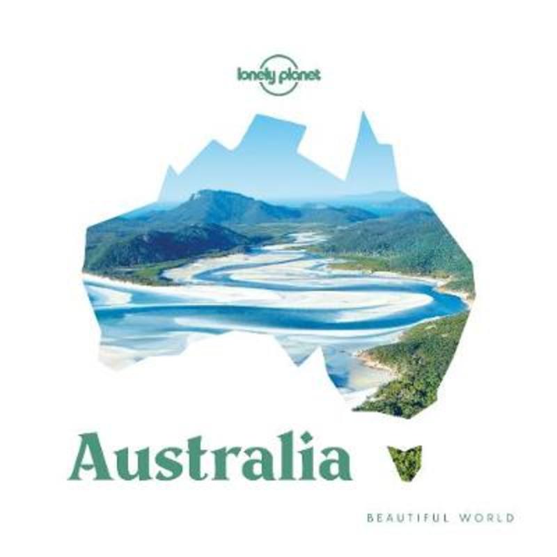 Lonely Planet Beautiful World Australia by Lonely Planet - 9781788682985