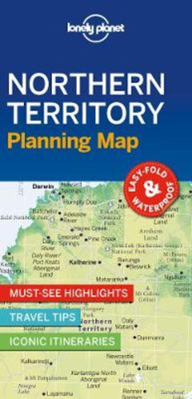 Lonely Planet Northern Territory Planning Map by Lonely Planet - 9781788686006