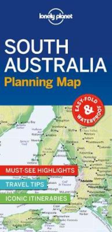 Lonely Planet South Australia Planning Map by Lonely Planet - 9781788686075