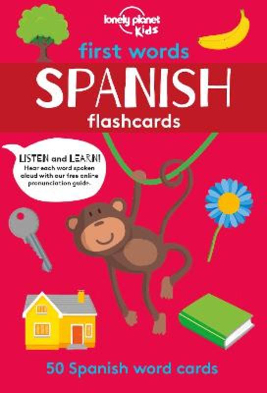 Lonely Planet Kids First Words - Spanish by Lonely Planet Kids - 9781788686228