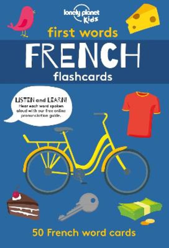 Lonely Planet Kids First Words - French by Lonely Planet Kids - 9781788686235