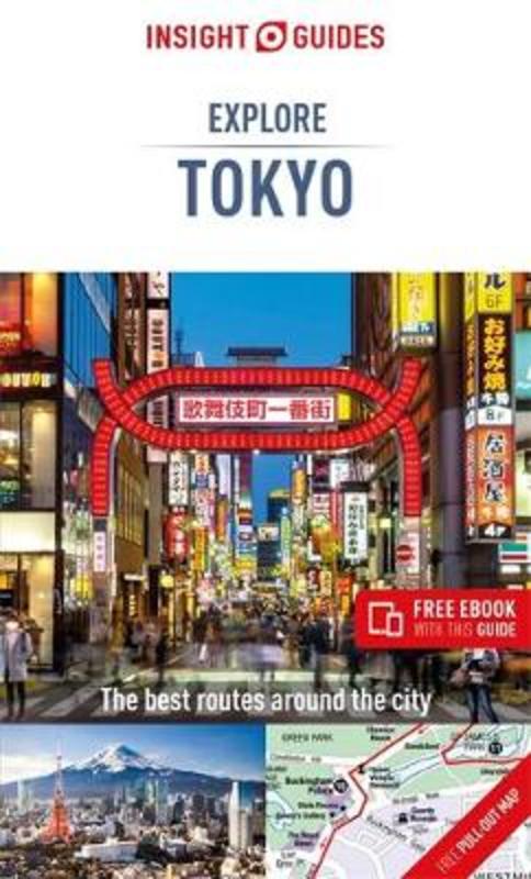 Insight Guides Explore Tokyo (Travel Guide with Free eBook) by Insight Travel Guide - 9781789191516