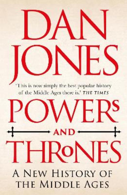 Powers and Thrones by Dan Jones - 9781789543544