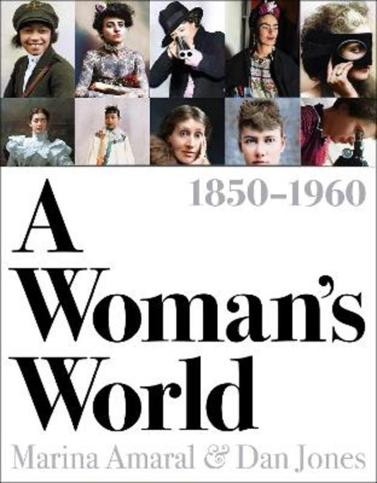 A Woman's World, 1850-1960 by Dan Jones - 9781800240247