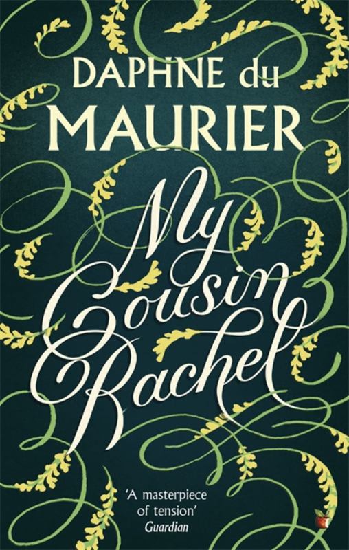 My Cousin Rachel by Daphne Du Maurier - 9781844080403