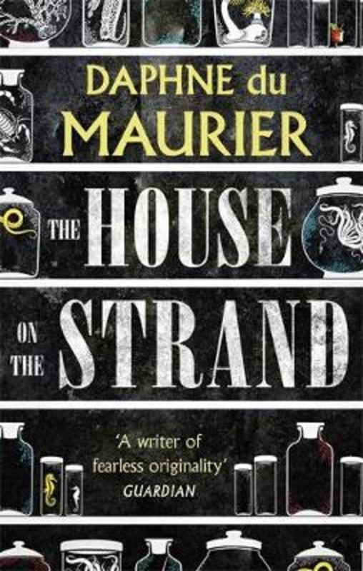 The House On The Strand by Daphne Du Maurier - 9781844080427