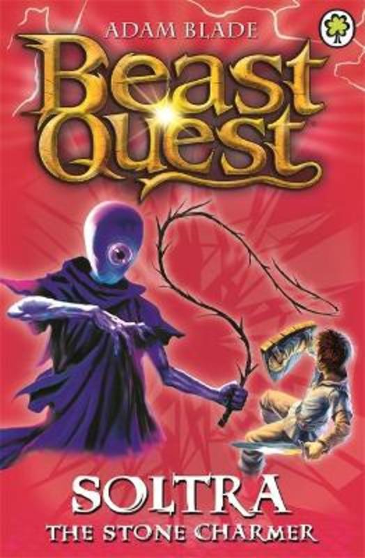 Beast Quest: Soltra the Stone Charmer by Adam Blade - 9781846169908