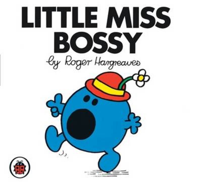 Little Miss Bossy V1: Mr Men and Little Miss by Roger Hargreaves - 9781846462221