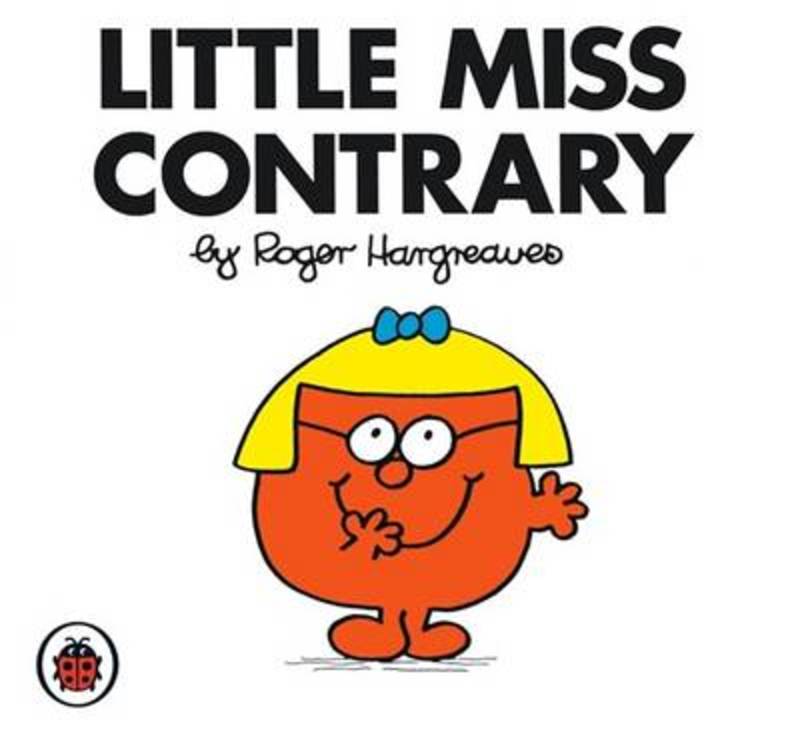 Little Miss Contrary V29: Mr Men and Little Miss by Roger Hargreaves - 9781846462269