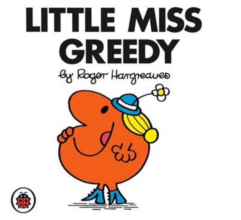 Little Miss Greedy V23: Mr Men and Little Miss by Roger Hargreaves - 9781846462320