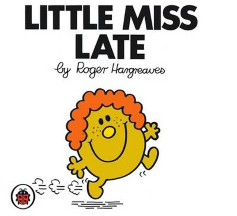 Little Miss Late V15: Mr Men and Little Miss by Roger Hargreaves - 9781846462344