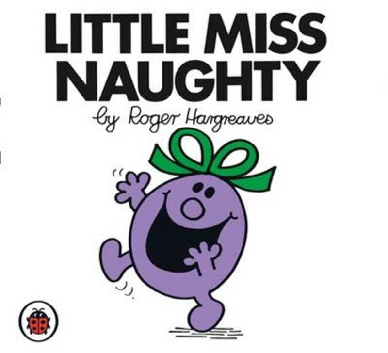 Little Miss Naughty V2: Mr Men and Little Miss by Roger Hargreaves - 9781846462375