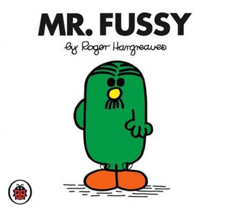 Mr Fussy V21: Mr Men and Little Miss by Roger Hargreaves - 9781846462672