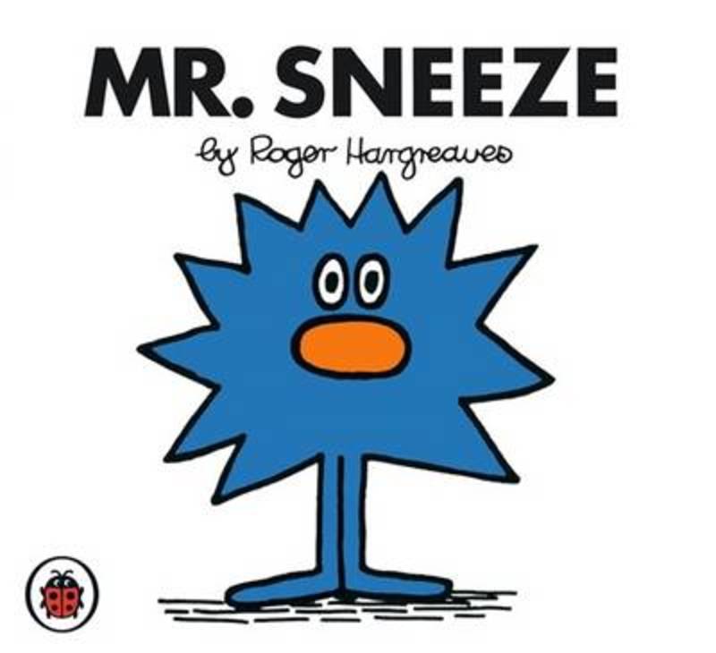 Mr Sneeze V5: Mr Men and Little Miss by Roger Hargreaves - 9781846462917