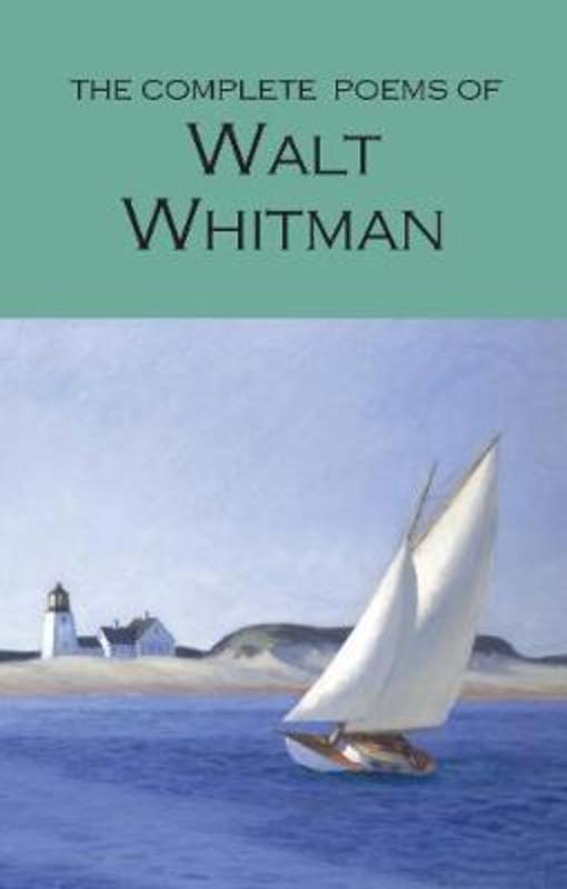 The Complete Poems of Walt Whitman by Walt Whitman - 9781853264337