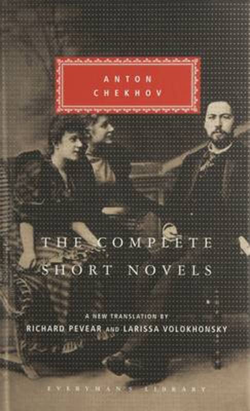 The Complete Short Novels by Anton Chekov - 9781857152777