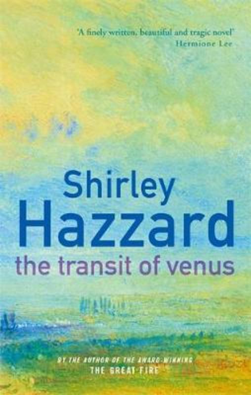 The Transit Of Venus by Shirley Hazzard - 9781860491818