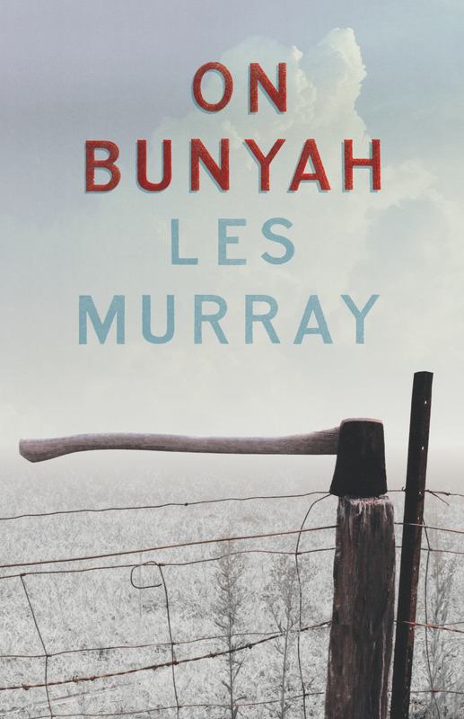 On Bunyah by Les Murray - 9781863959032