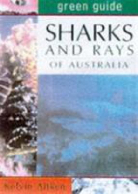 Sharks and Rays of Australia by Kelvin Aitken - 9781864363180