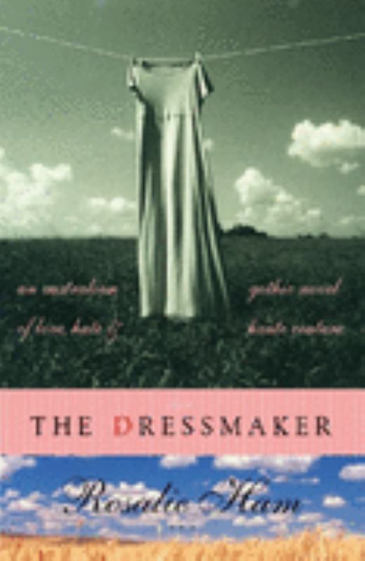 The Dressmaker by Rosalie Ham - 9781875989706